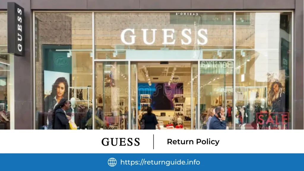 Guess Return Policy 2026 | Complete Guide to Refunds, Exchanges & Store Returns 1 guess_return_policy